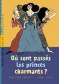 Couverture du livre Où sont passés les princes charmants ? - Rosalinde Bonnet