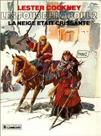 Couverture du livre La Neige était crissante - Franz 