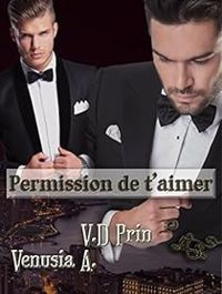 Venusia A - V D Prin - Permission de t'aimer