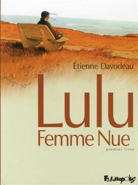 Étienne Davodeau - Lulu femme nue T1