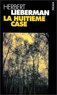 Herbert Lieberman - La huitième case