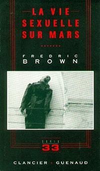 Fredric Brown - La vie sexuelle sur Mars