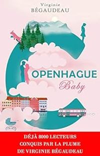 Virginie Begaudeau - Copenhague Baby