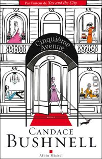 Candace Bushnell - Cinquième Avenue