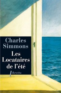 Charles Simmons - Les locataires de l'été