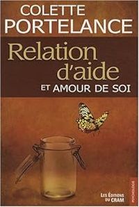 Colette Portelance - Relation d'aide et amour de soi