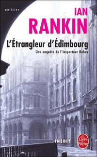 Couverture du livre L'Etrangleur d'Edimbourg - Ian Rankin