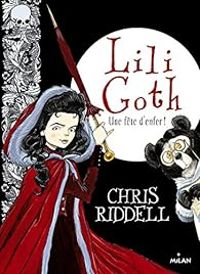 Chris Riddell - Un fête d'enfer