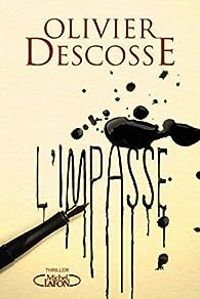 Olivier Descosse - L'impasse