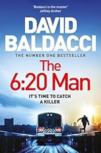 Couverture du livre The 6:20 Man - David Baldacci