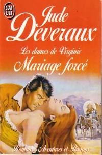 Couverture du livre Les dames de virginie - mariage force - Jude Deveraux