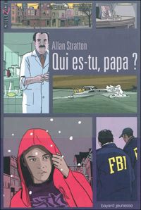 Couverture du livre QUI ES-TU PAPA ? - Allan Stratton