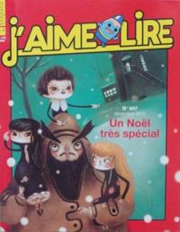 Couverture du livre J'aime lire, n°407 : Un Noël très spécial - Jaime Lire