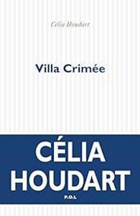 Celia Houdart - Villa Crimée