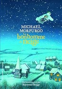 Michael Morpurgo - Le bonhomme de neige