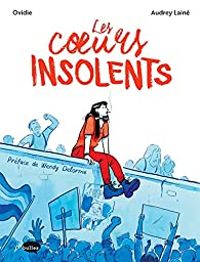 Couverture du livre Les coeurs insolents - Ovidie  - Audrey Laine