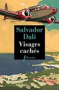 Salvador Dali - Visages cachés