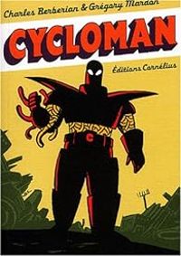 Couverture du livre Cycloman - Charles Berberian