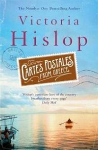 Victoria Hislop - Cartes postales de Grèce