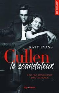 Couverture du livre Cullen, le scandaleux - Katy Evans