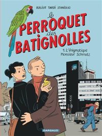 Couverture du livre L'énigmatique Monsieur Schmutz  - Jacques Tardi