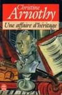 Couverture du livre Une affaire d'héritage - Christine Arnothy