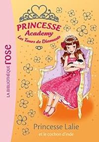 Vivian French - Princesse Lalie et le cochon d'Inde