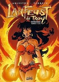 Didier Tarquin - Cyril Vincent - Sebastien Lamirand - Christophe Arleston - Matteo Livi - Lanfeust de Troy - Intégrale, tome 2 (4-6)