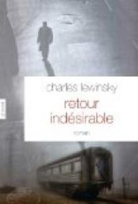 Couverture du livre Retour indésirable - Charles Lewinsky