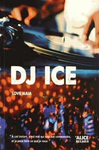 Maia Love - DJ Ice