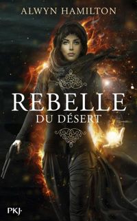 Couverture du livre 1. Rebelle du désert  - Alwyn Hamilton