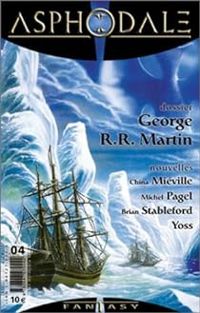 Lionel Davoust - Asphodale n°4 : Dossier George R. R. Martin