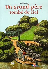 Yaël Hassan - Marcelino Truong(Illustrations) - Un grand-père tombé du ciel