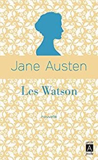 Couverture du livre Les Watson - Jane Austen