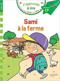 Couverture du livre Sami et Julie : Sami à la ferme - Therese Bonte - Emmanuelle Massonaud