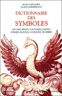 Couverture du livre Dictionnaire des symboles  - Jean Chevalier - Alain Gheerbrant