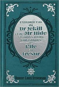 Robert Louis Stevenson - L'étrange cas du Dr Jekill et de Mr Hide et autres récits 