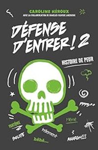 Couverture du livre Histoire de peur - Caroline Heroux