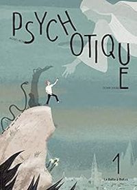 Couverture du livre Psychotique - Sylvain Dorange - Jacques Mathis