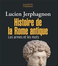 Couverture du livre Histoire de la Rome antique - Lucien Jerphagnon