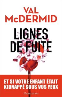 Couverture du livre Lignes de fuite - Val Mcdermid