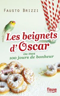 Couverture du livre Les beignets d'Oscar - Fausto Brizzi