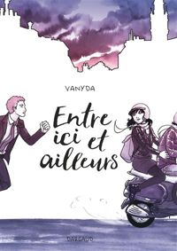 Vanyda - Entre ici et ailleurs - one-shot