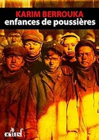 Couverture du livre Enfances de poussière - Karim Berrouka