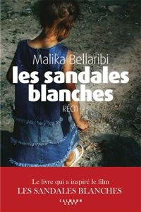 Couverture du livre Les Sandales blanches - Malika Bellaribi Le Moal