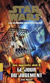 Jude Watson - Le Jour du jugement