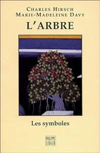 Charles Hirsch - Marie Madeleine Davy - L'arbre