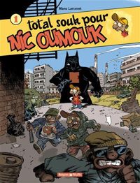 Couverture du livre Nic Oumouk - Manu Larcenet