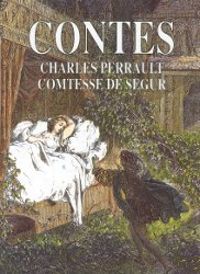 Charles Perrault - Comtesse De Segur - Contes de Charles Perrault 