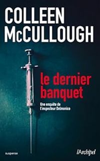 Couverture du livre Le dernier banquet - Colleen Mccullough